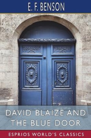 Cover of David Blaize and the Blue Door (Esprios Classics)