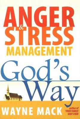 Book cover for Anger & Stress Management God's Way