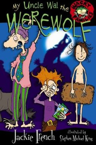 Cover of My Uncle Wal The Werewolf