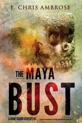 Book cover for The Maya Bust