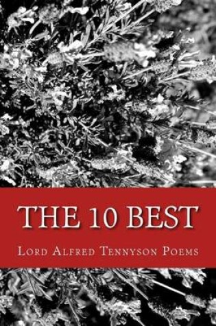 Cover of The 10 Best Lord Alfred Tennyson Poems (Featuring Ulysses, The Kraken, and more)
