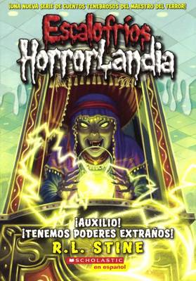 Cover of Auxilio! Tenemos Poderes Extranos! (Help! We Have Strange Powers!)