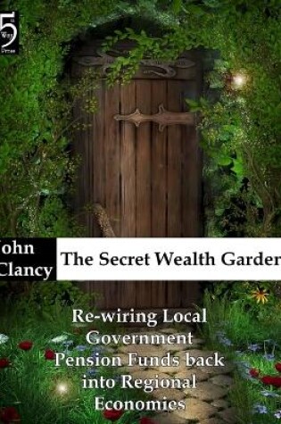 Cover of The Secret Wealth Garden
