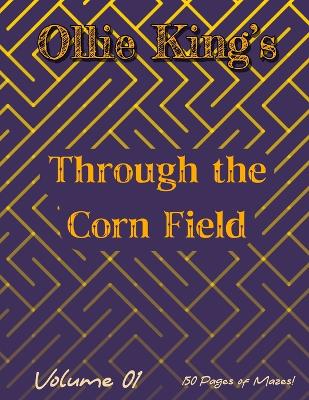 Cover of Ollie King's Through the Corn Field