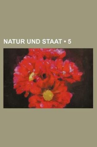 Cover of Natur Und Staat (5 )