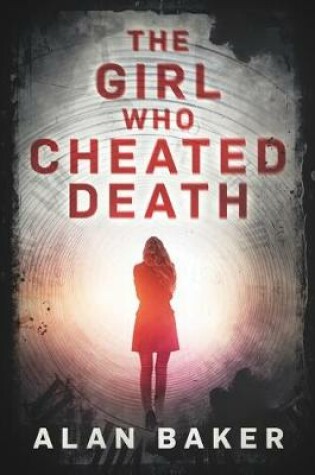 Cover of The Girl Who Cheated Death