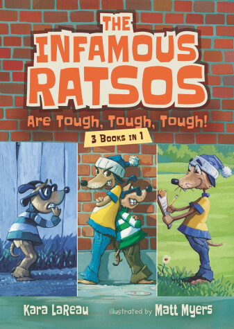 Book cover for The Infamous Ratsos Are Tough, Tough, Tough! Three Books in One
