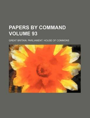 Book cover for Papers by Command Volume 93