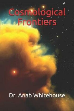 Cover of Cosmological Frontiers