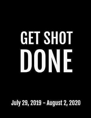 Book cover for Get Shot Done