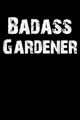 Book cover for Badass Gardener