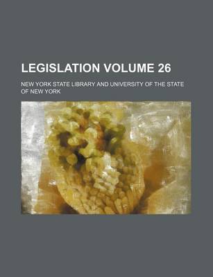 Book cover for Legislation Volume 26