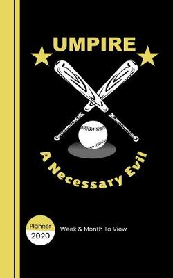 Book cover for Umpire A Necessary Evil
