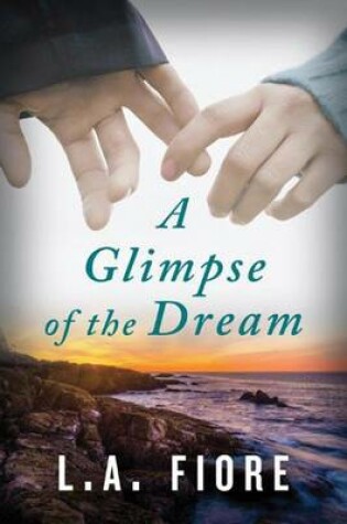 Cover of A Glimpse of the Dream