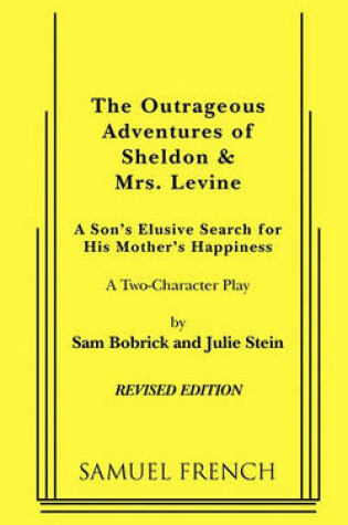 Cover of The Outrageous Adventures of Sheldon & Mrs. Levine (Revised)