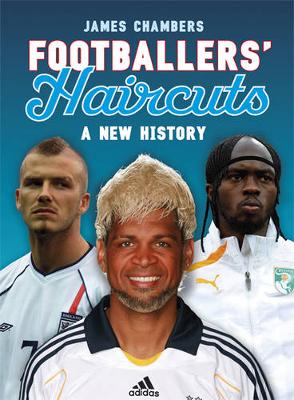 Book cover for Footballers' Haircuts