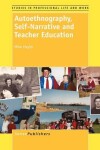 Book cover for Autoethnography, Self-Narrative and Teacher Education