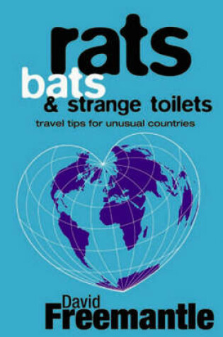 Cover of Rats, Bats and Strange Toilets