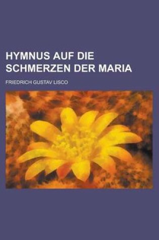 Cover of Hymnus Auf Die Schmerzen Der Maria