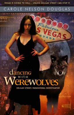Book cover for Dancing with Werewolves: Delilah Street Book #1