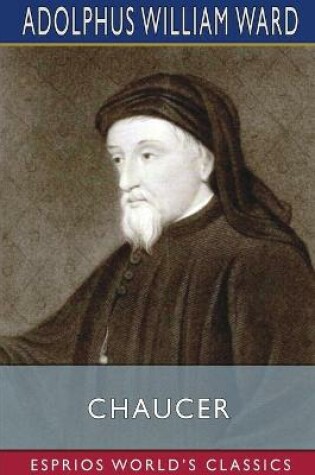 Cover of Chaucer (Esprios Classics)