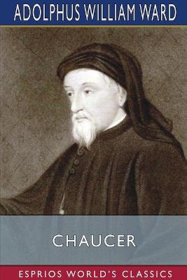 Book cover for Chaucer (Esprios Classics)