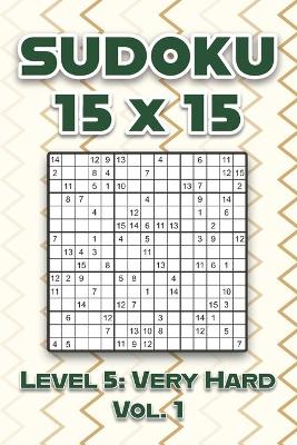 Book cover for Sudoku 15 x 15 Level 5