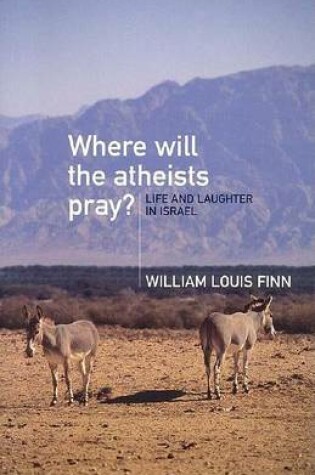 Cover of Where Will the Atheists Pray?
