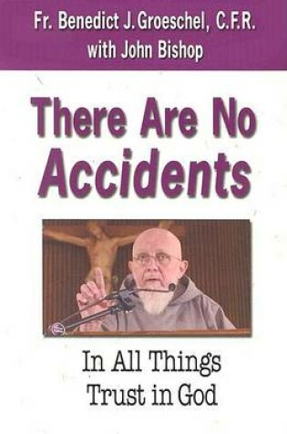 Cover of There are No Accidents
