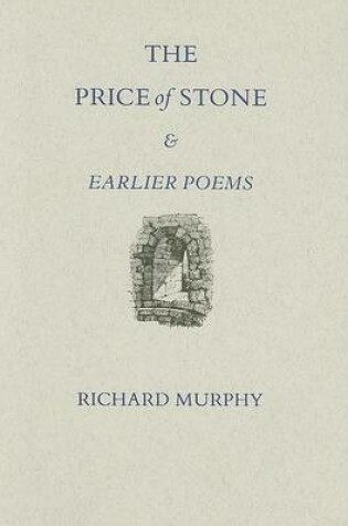 Cover of The Price of Stone & Earlier Poems