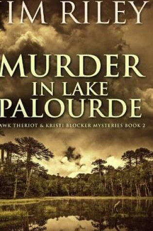 Cover of Murder In Lake Palourde