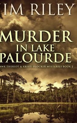 Cover of Murder In Lake Palourde