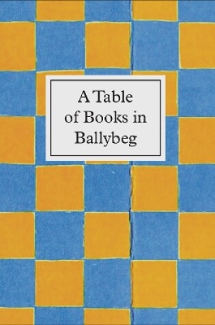 Cover of A Table of Books in Ballybeg