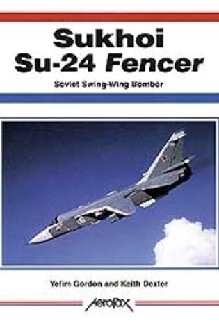 Cover of Aerofax: Sukhoi Su-24 Fencer