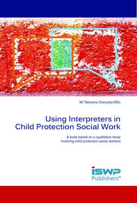 Book cover for Using Interpreters in Child Protection Social Work
