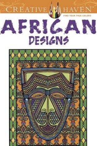 Cover of Creative Haven African Designs Coloring Book