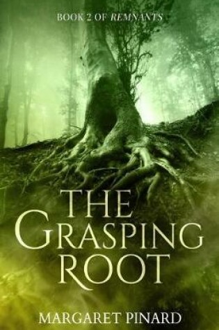 Cover of The Grasping Root