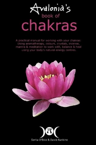 Cover of Avalonia's Book of Chakras