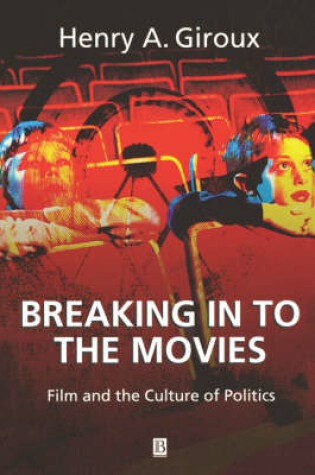 Cover of Breaking in to the Movies