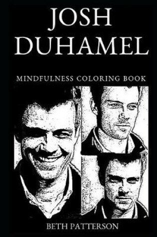 Cover of Josh Duhamel Mindfulness Coloring Book