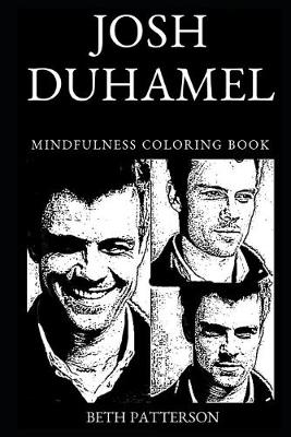 Book cover for Josh Duhamel Mindfulness Coloring Book