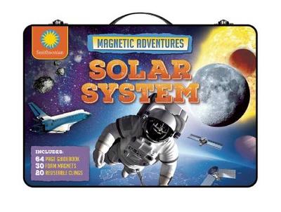 Book cover for Smithsonian Magnetic Adventures: Solar System