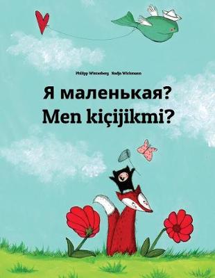 Book cover for Ya malen'kaya? Men kiçijikmi?