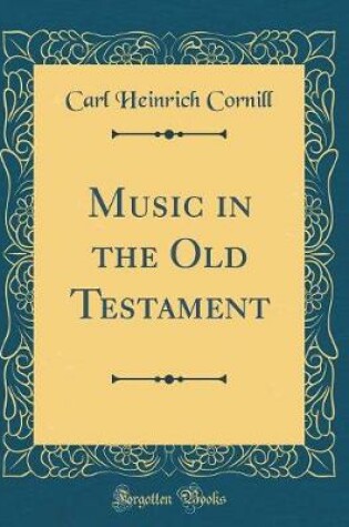 Cover of Music in the Old Testament (Classic Reprint)