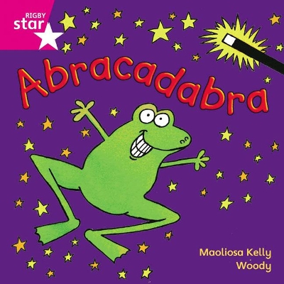 Book cover for Rigby Star Independent Pink Reader 5: Abracadabra