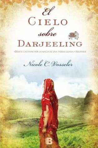 Cover of El Cielo Sobre Darjeeling