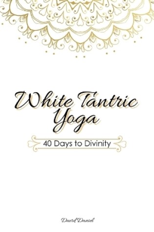 Cover of White Tantric Yoga