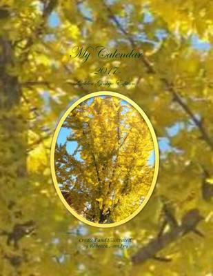 Book cover for My Calendar - 2017 - Golden Ginkgo Edition