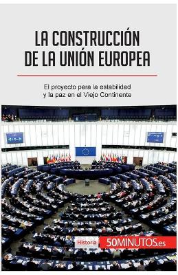 Book cover for La construccion de la Union Europea