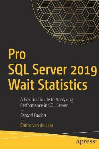 Cover of Pro SQL Server 2019 Wait Statistics